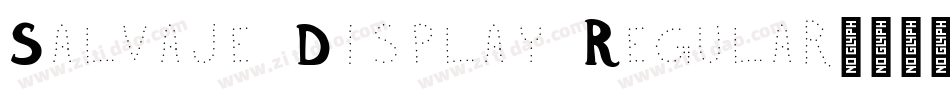 Salvaje Display Regular字体转换